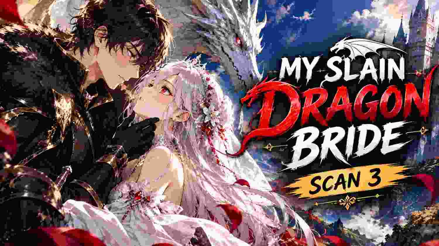 My Slain Dragon Bride Scan 3: Complete Chapter Guide, Spoilers, and Where to Read Online